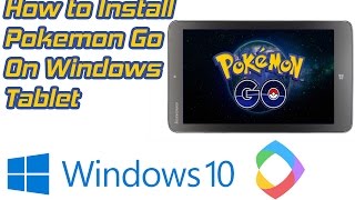 How to Install Pokemon GO on Windows Tablet [upl. by Cas176]