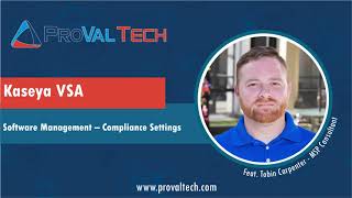 Kaseya VSA  Software Management  Compliance Settings [upl. by Gnaht]