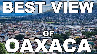 The Best View of OAXACA CITY [upl. by Aerda]