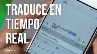 GBoard para Android traducciones en tiempo real mientras escribes [upl. by Antrim]