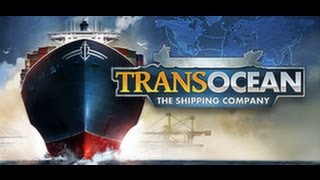 Lets Try TransOcean  Gameplay Episode 1 [upl. by Enilrad54]