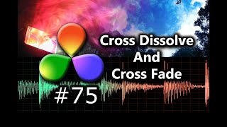 How To Create A Cross Dissolve And Cross Fade Transition In DaVinci Resolve [upl. by Lief631]