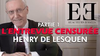 HENRY DE LESQUEN  LENTREVUE CENSURÉE 12 [upl. by Norbert202]