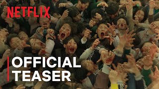 All of Us Are Dead  Official Teaser  Netflix [upl. by Taka]