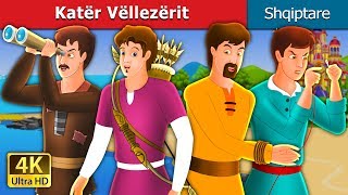 Katër Vëllezërit  The Four Brothers Story Albanian  AlbanianFairyTales [upl. by Serafine226]