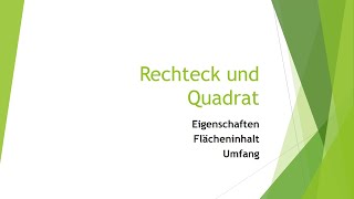 Mathe Rechteck und Quadrat einfach erklärt [upl. by Batha43]