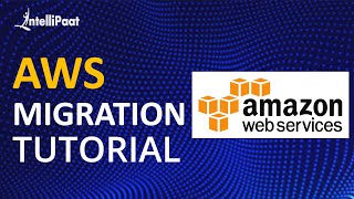 AWS Migration Tutorial  AWS Migration Tools  Intellipaat [upl. by Aidnyc]