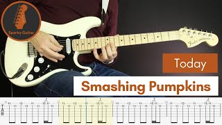 Today  Smashing Pumpkins  Guitar Cover amp Tab [upl. by Salita]