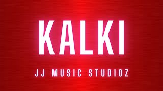 KALKI MASS BGM  JJ music StudioZ  Jos Jossey [upl. by Subocaj]