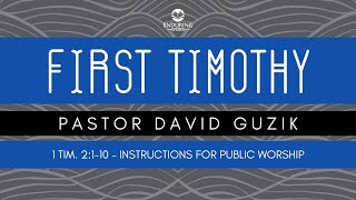 1 Timothy 2110  Instructions for Public Worship [upl. by Horsey758]