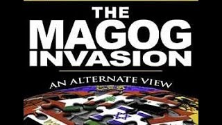 The Magog Invasion An Alternative View Ezekiel 38amp39 Part 1 [upl. by Aillil]