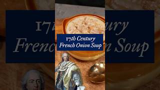 French Onion Soup from 1651 [upl. by O'Donovan476]