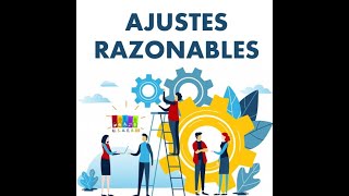 Ajustes Razonables [upl. by Pirbhai]