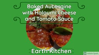 quotAubergine Bake Recipequot  Roasted Aubergine with Haloumi Garlic and Tomatoes [upl. by Gibert]