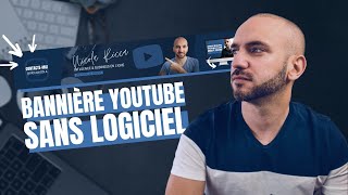 Comment créer une bannière YouTube sans logiciel 2021 [upl. by Ardnaed]