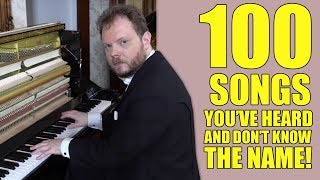 100 Songs You´ve Heard And Don´t Know The Name [upl. by Zeret965]