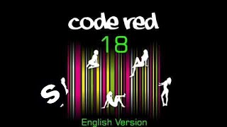 Code Red  18 English Version Official including Lyrics [upl. by Kristel]