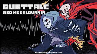 Dusttale  Red Megalovania Metal Remix by NyxTheShield [upl. by Grenville]