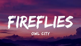 Owl City  Fireflies Lyrics [upl. by Akinna543]