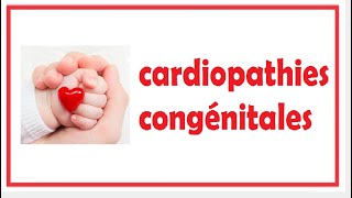 cardiopathie congénitale [upl. by Fanchette619]