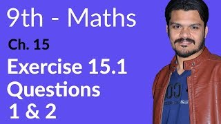 9th Class Math Ch 15 lec 1 Exercise 15 Question no 1 amp 2Matric part 1 Math [upl. by Nauqal172]