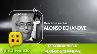 La vida y trayectoria de Alonso Echánove  Programa del 1 de diciembre del 2022  Ventaneando [upl. by Nnyla262]