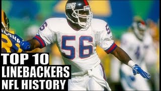 Top 10 Best Linebackers in NFL History [upl. by Aikemahs]