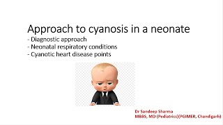 Approach to cyanosis in a neonate [upl. by Chui]