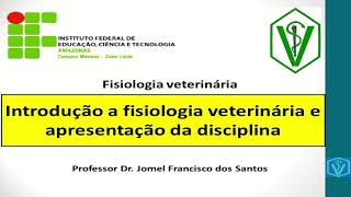 Introdução à Fisiologia Veterinária [upl. by Areic]