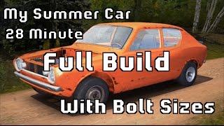 My Summer Car  Fast Build Tutorial FULL TUTORIAL 28min [upl. by Benedick139]