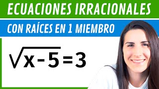 Ecuaciones IRRACIONALES ✅ Con Radicales en UN Miembro [upl. by Huldah]