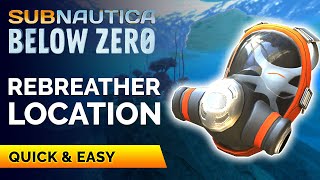 Rebreather Location  SUBNAUTICA BELOW ZERO [upl. by Iat724]