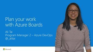 Plan your work with Azure Boards [upl. by Romilly]