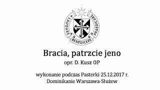 Kolędy Bracia patrzcie jeno [upl. by Grath]