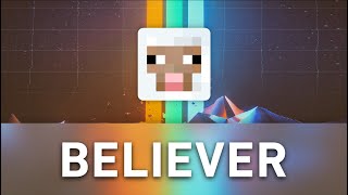 ♪ Sing BELIEVER in Minecraft ♪ [upl. by Gosnell514]