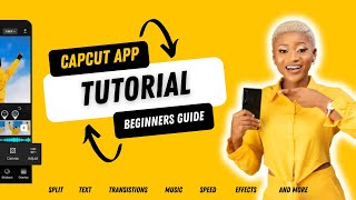 CAPCUT APP TUTORIAL COMPLETE BEGINNERS GUIDE [upl. by Harts]