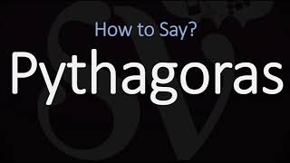 How to Pronounce Pythagoras CORRECTLY [upl. by Hanima]