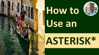 How to Use an ASTERISK 2 Main Ways [upl. by Einra]