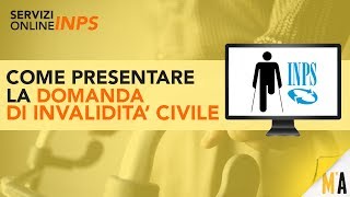 Domanda di Invalidità Civile Online  Servizi Online INPS [upl. by Filippo]