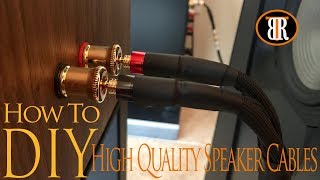 Making The Best Speaker Cable For Money How To DIY HiFi Cables [upl. by Theurich]