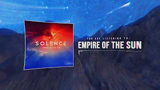 Solence  Empire of the Sun Official Lyric Video [upl. by Ailedua403]