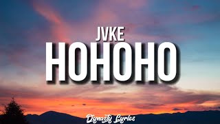 JVKE  Ho Ho Ho lyrics [upl. by Brenton35]