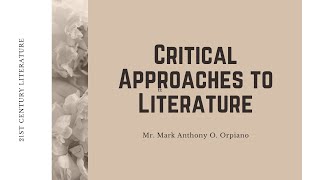 21st Century Literature  CRITICAL APPROACHES TO LITERATURE [upl. by Katzman]