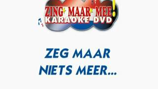 Andre Hazes  Zeg maar niets meer  KARAOKE  Lyrics [upl. by Oam777]