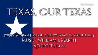 Texas Our Texas  All verses [upl. by Bonar]