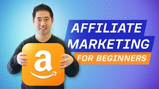 Affiliate Marketing for Beginners Complete AZ Tutorial [upl. by Ammamaria381]