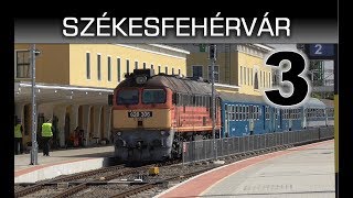 Vonatok Székesfehérváron 3  Trains in Székesfehérvár 3 [upl. by Leiva]