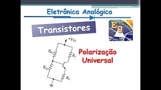 Polarização por Divisor de Tensão  Polarização Universal  Transistores 06 [upl. by Ahsinod538]