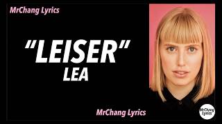 LEA  Leiser LYRICSEnglish Translations [upl. by Ayekram]