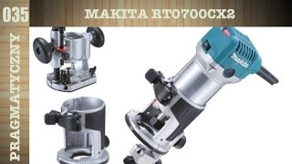 035 Frezarka górnowrzecionowa Makita RT0700CX2 [upl. by Euridice]